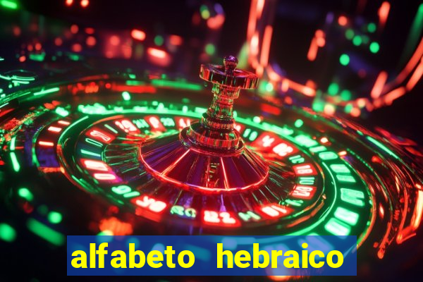 alfabeto hebraico de a a z